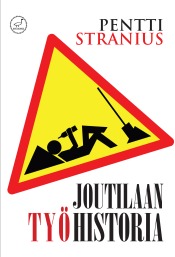 Pentti Stranius: Joutilaan tyhistoria