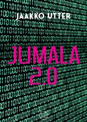 Jaakko Utter: Jumala 2.0