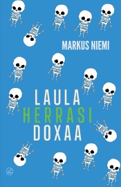 Markus Niemi: Laula herrasi doxaa