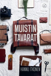 Hannu Itkonen: Muistin tavarat