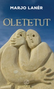 Marjo Lanr: Oletetut