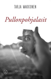 Tarja Makkonen: Pullonpohjalasit