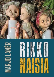 Marjo Lanr: Rikkonaisia