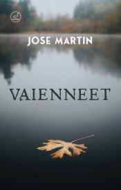 Jose Martin: Vaienneet